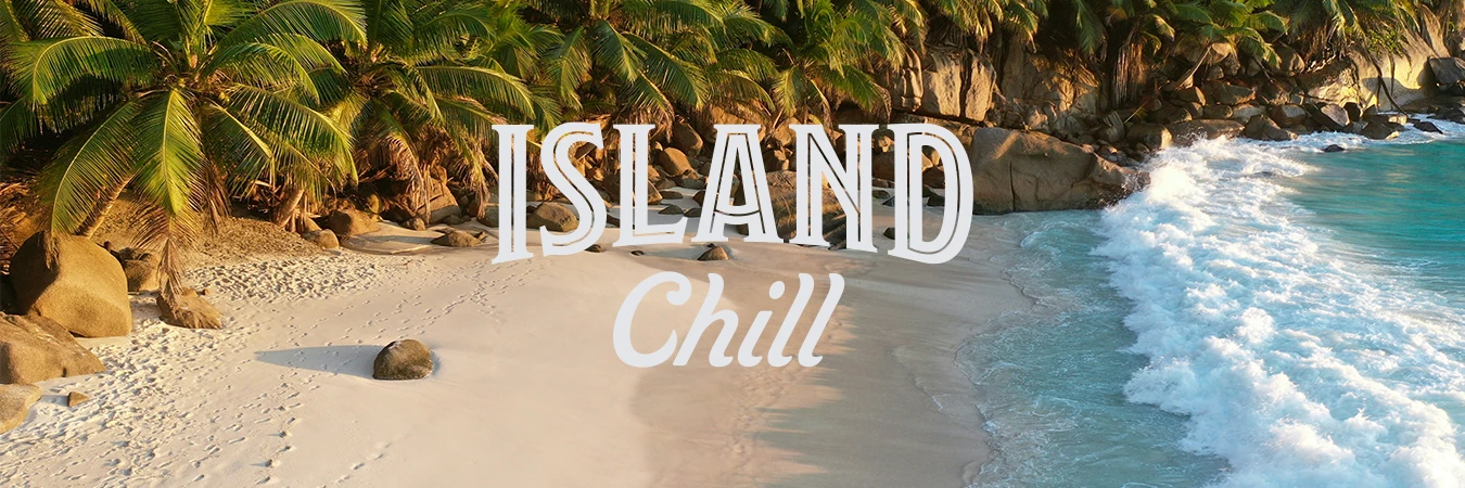 WELCOME TO ISLAND CHILL